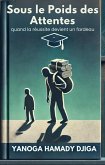 Sous le Poids des Attentes (eBook, ePUB)