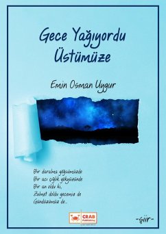 Cover Gece Yagiyordu Üstümüze (Siir, #5) (eBook, ePUB)