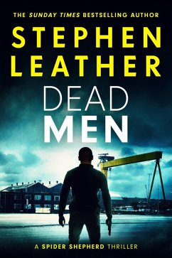 Dead Men (Spider Shepherd Novels, #5) (eBook, ePUB) - Leather, Stephen