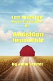 Lee Hacklyn Private Investigator in Amishion Impossible (eBook, ePUB) Lee Hacklyn Private Investigator in Amishion Impossible (eBook, ePUB)