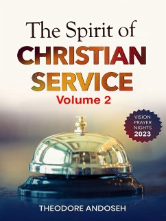 Cover The Spirit of Christian Service (Volume 2) (eBook, ePUB)