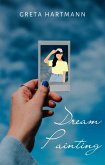 Dream Painting (eBook, ePUB)