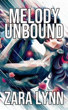 Melody Unbound (eBook, ePUB) - Lynn, Zara