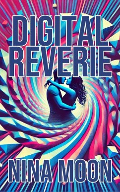 Cover Digital Reverie (eBook, ePUB)