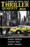 Thriller Quartet 4154 (eBook, ePUB) Thriller Quartet 4154 (eBook, ePUB)