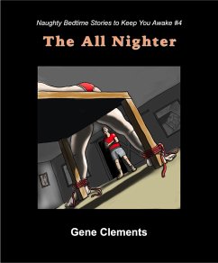 Cover The All Nighter (Naughty Bedtime Stories to Keep You Awake, #4) (eBook, ePUB)