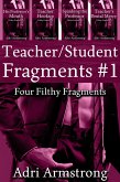 Teacher/Student Fragments #1 (Filthy Fragments, #21) (eBook, ePUB) Teacher/Student Fragments #1 (Filthy Fragments, #21) (eBook, ePUB)