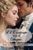 El Contrato Con El Duque (Acuerdos Escandalosos, #1) (eBook, ePUB)