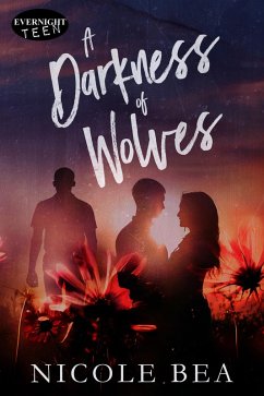 A Darkness of Wolves (eBook, ePUB) - Bea, Nicole