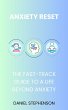 Anxiety Reset: Your Fast-Track to an... - Bild 1