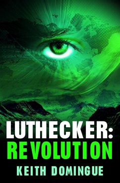 Cover Luthecker: Revolution (Luthecker Trilogy, #3) (eBook, ePUB)