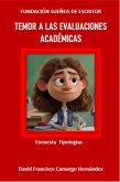 Temor a las evaluaciones académicas (eBook, ePUB) Temor a las evaluaciones académicas (eBook, ePUB)