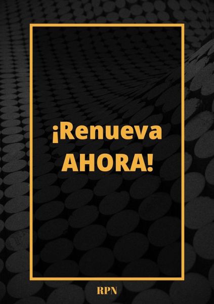 ¡Renueva Ahora! (eBook, ePUB)