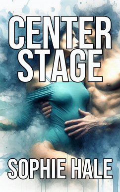 Center Stage (eBook, ePUB) - Hale, Sophie