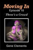 Moving In: Three's a Crowd (eBook, ePUB)