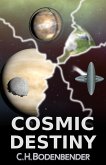Cosmic Destiny (eBook, ePUB)