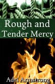 Rough and Tender Mercy (A Kinky Collection, #20) (eBook, ePUB) Rough and Tender Mercy (A Kinky Collection, #20) (eBook, ePUB)