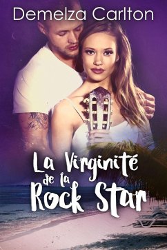 Cover La Virginité de la Rock Star (Romance Île Resort, #3) (eBook, ePUB)