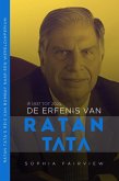 De Erfenis van Tata: 1937 tot 2024 - Ratan Tata's Reis van Bombay naar een Wereldimperium (eBook, ePUB) De Erfenis van Tata: 1937 tot 2024 - Ratan Tata's Reis van Bombay naar een Wereldimperium (eBook, ePUB)