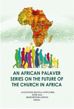Cover An African Palaver Series on the Future Of the Church in Afica (Ebook 1) (eBook, ePUB)