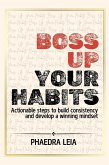 Boss Up Your Habits (eBook, ePUB)