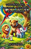 Different and Amazing: A Journey of Friendship (Diversity and Inclusion) (eBook, ePUB)