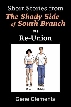 Re-Union (The Shady Side of South Branch, #9) (eBook, ePUB) - Clements, Gene