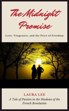 Cover The Midnight Promise: Love, Vengeance, and the Price of Freedom (eBook, ePUB)