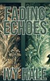 Fading Echoes (eBook, ePUB)