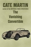 The Vanishing Convertible (The Dorothy Lundegaard Mysteries, #5) (eBook, ePUB) The Vanishing Convertible (The Dorothy Lundegaard Mysteries, #5) (eBook, ePUB)