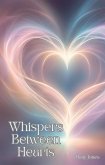 Whispers Between Hearts (eBook, ePUB)