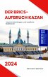 Der BRICS-Aufbruch Kazan 2024 Neue... - Bild 1