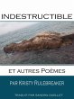 Indestructible et autres poèmes... - Bild 1