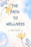 The Path to Wellness (eBook, ePUB)