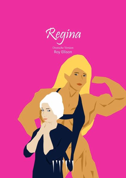 Regina - Deutsche Version (eBook, ePUB)