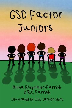 GSD Factor Juniors (eBook, ePUB) - Bleymaier-Farrish, Misha; Farrish, R. C.