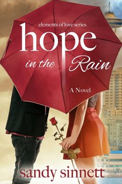 Hope in the Rain (eBook, ePUB) - Sinnett, Sandy