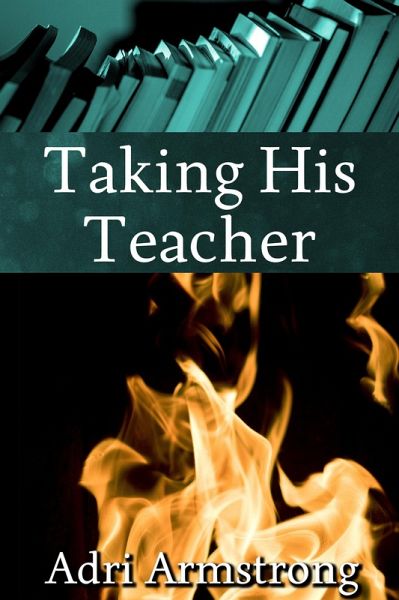 Taking His Teacher (A Kinky Collection, #6) (eBook, ePUB)