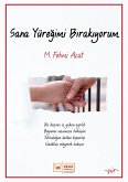 Sana Yüregimi Birakiyorum (eBook, ePUB)