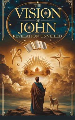 The Vision of John (Christian Biblical fiction, #24) (eBook, ePUB) - Thomas, Michelle Renee