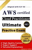 AWS certified Cloud Practitioner Ultimate Practice Exam (eBook, ePUB) AWS certified Cloud Practitioner Ultimate Practice Exam (eBook, ePUB)