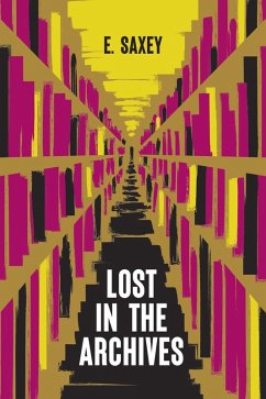 Cover Lost in the Archive: Speculative Stories (eBook, ePUB)