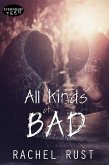 All Kinds of Bad (eBook, ePUB)