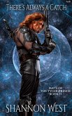 There's Always a Catch (eBook, ePUB)
