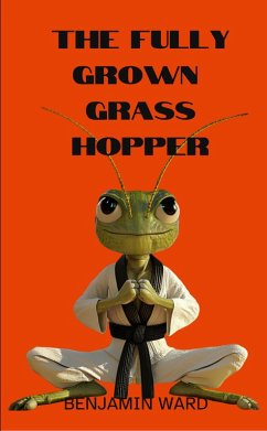 Cover The Fully Grown Grasshopper (eBook, ePUB)