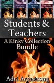 Students & Teachers: A Kinky Collection Bundle (eBook, ePUB) Students & Teachers: A Kinky Collection Bundle (eBook, ePUB)