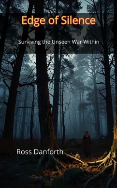 Cover Edge of Silence: Surviving the Unseen War Within (eBook, ePUB)