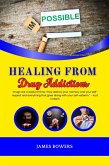 Healing From Drug Addictions (eBook, ePUB) Healing From Drug Addictions (eBook, ePUB)
