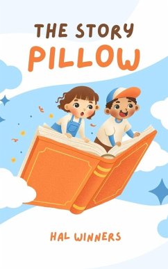 Cover The Story Pillow (Bright Futures, #1) (eBook, ePUB)