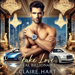 Fake Love, Real Billionaire (eBook, ePUB) - Hart, Claire